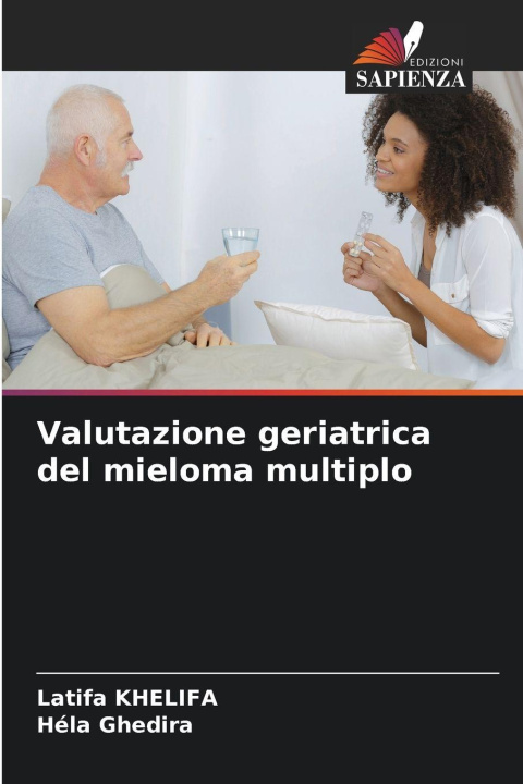 Kniha Valutazione geriatrica del mieloma multiplo Latifa KHELIFA