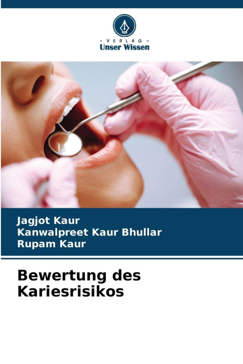 Buch Bewertung des Kariesrisikos Jagjot Kaur