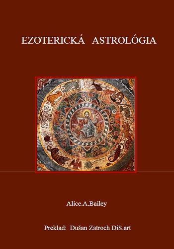 Książka Ezoterická Astrológia Alice. A. Bailey