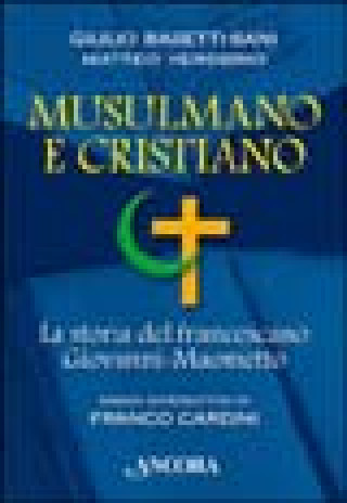 Kniha Musulmano e cristiano Giulio Basetti Sani