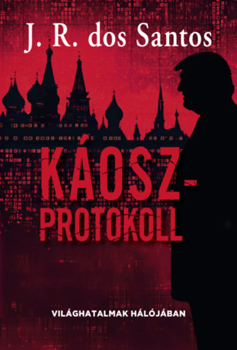 Carte Káoszprotokoll José Rodrigues dos Santos