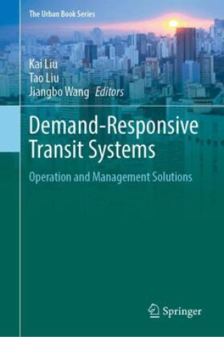 Könyv Demand-Responsive Transit Systems Kai Liu