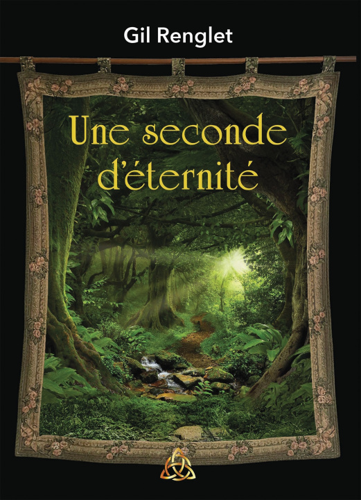 Kniha Une seconde d'éternité Gil Renglet