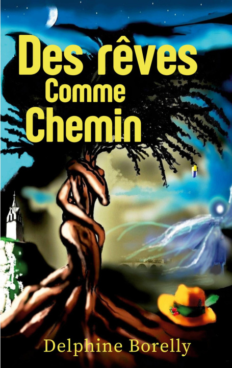 Kniha REVES COMME CHEMIN BORELLY DELPHINE