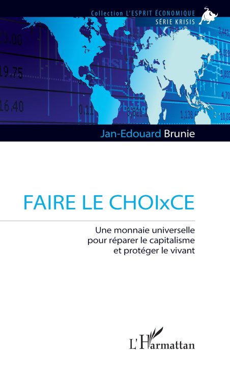 Kniha FAIRE LE CHOIxCE Brunie