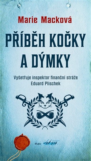 Kniha Příběh kočky a dýmky Marie Macková
