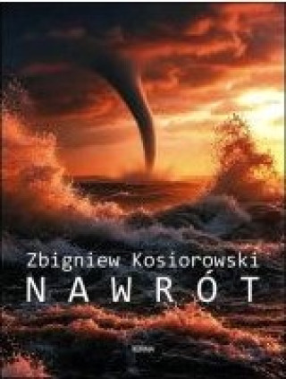 Knjiga Nawrot Zbigniew Kosiorowski