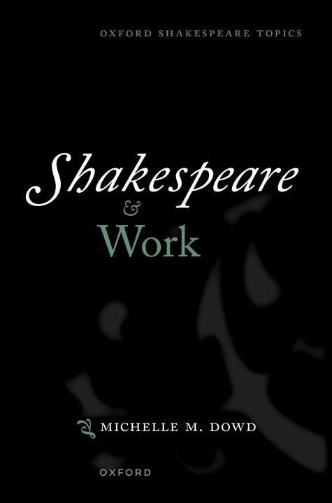 Boek Shakespeare and Work Dowd