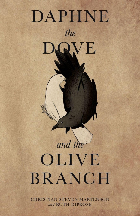 Knjiga Daphne the Dove and the Olive Branch Ruth Diprose