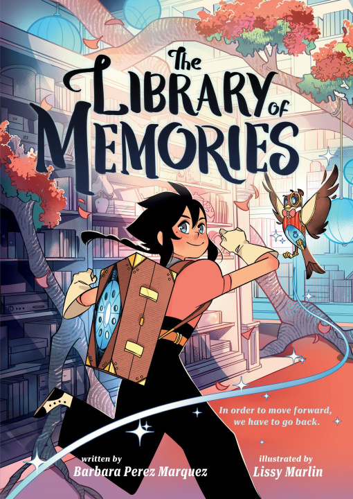 Kniha The Library of Memories (a Graphic Novel) Lissy Marlin