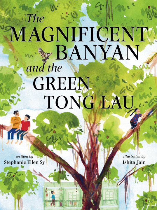 Livro The Magnificent Banyan Tree and the Green Tong Lau Ishita Jain