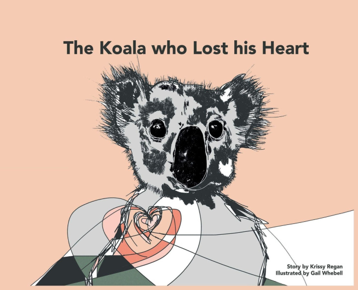 Kniha The Koala who Lost his Heart Gail Whebell