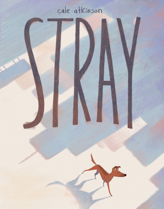 Könyv Stray Cale Atkinson