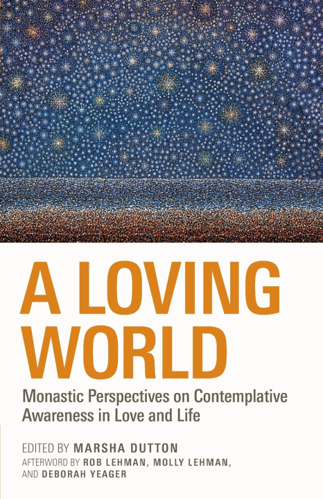 Kniha A Loving World Marsha L Dutton