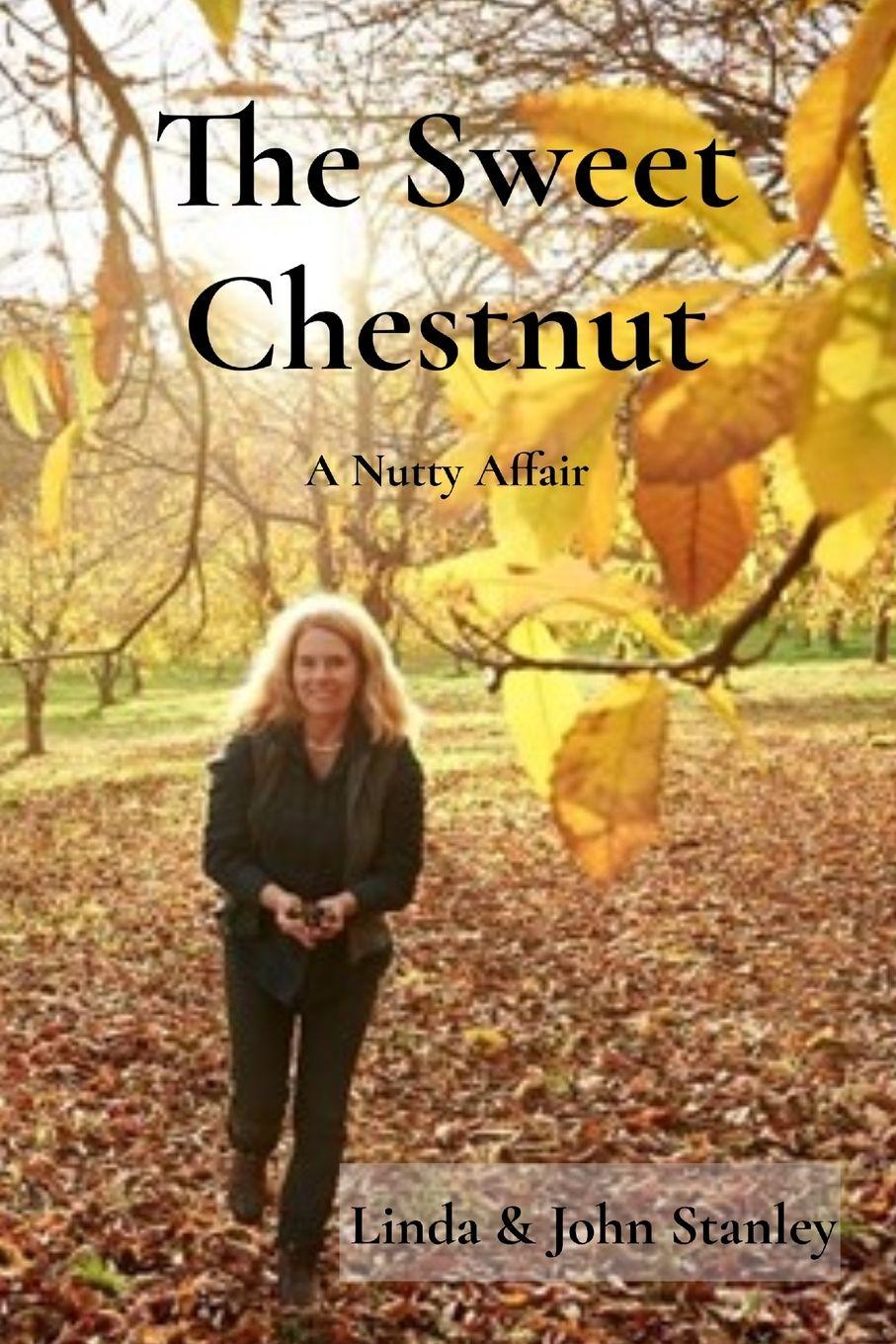 Kniha The Sweet Chestnut Linda & John Stanley
