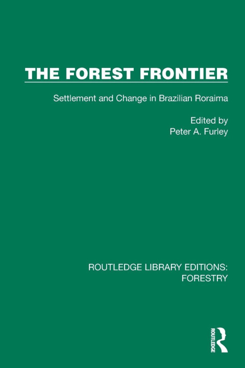Kniha The Forest Frontier Peter A. Furley