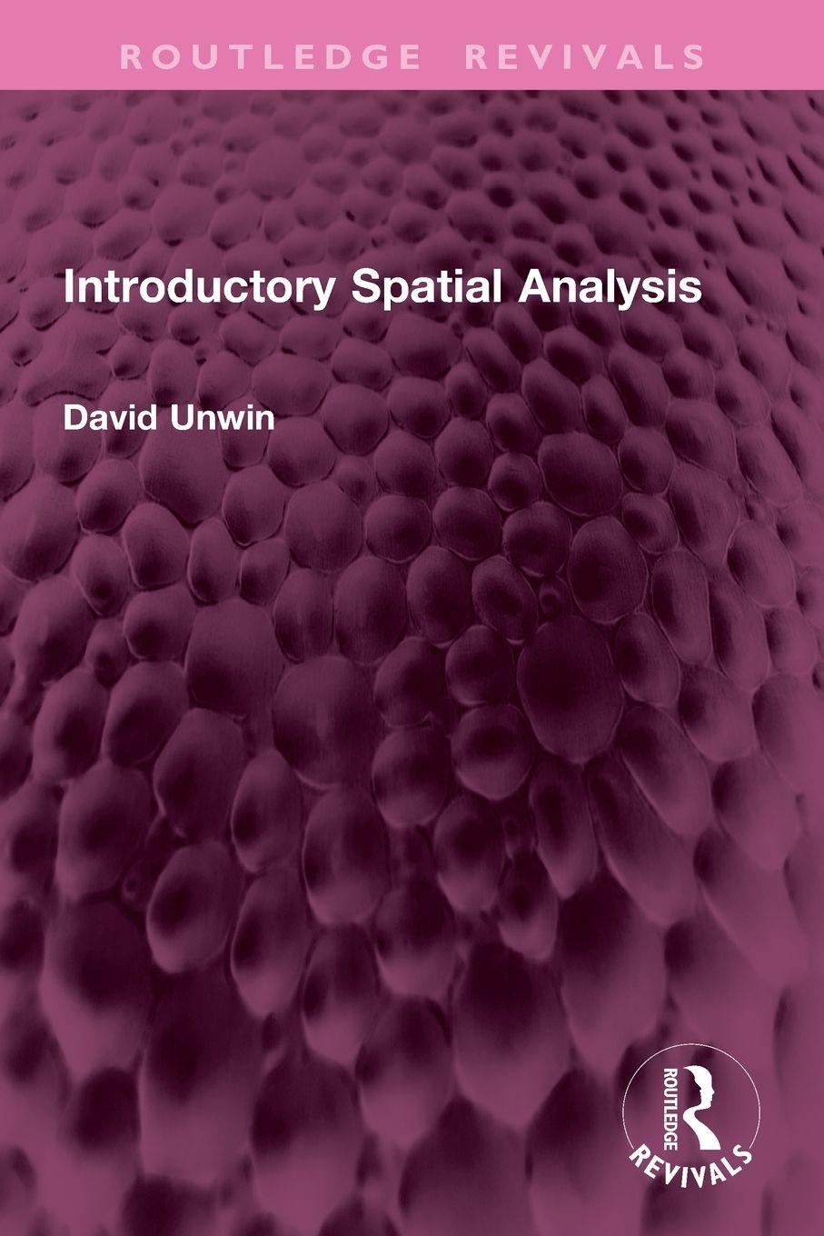 Könyv Introductory Spatial Analysis David Unwin