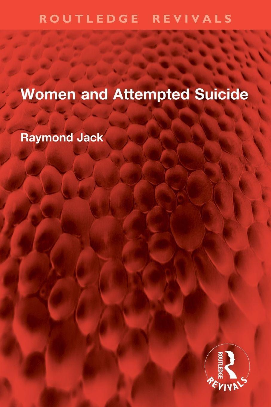 Βιβλίο Women and Attempted Suicide Raymond Jack