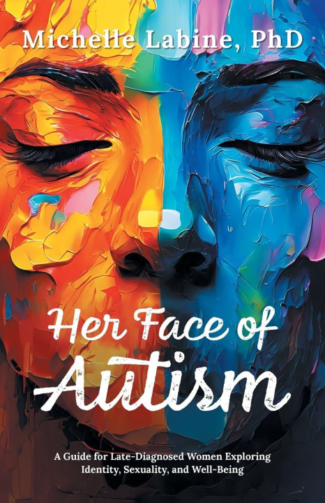 Βιβλίο Her Face of Autism Michelle Labine