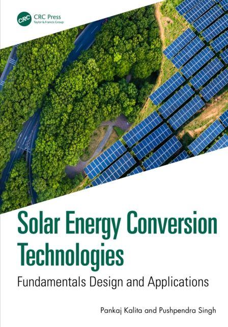 Boek Solar Energy Conversion Technologies Pushpendra Singh