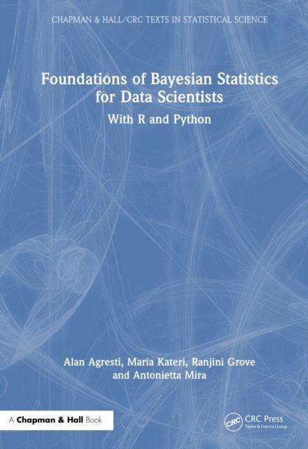 Kniha Foundations of Bayesian Statistics for Data Scientists Antonietta Mira