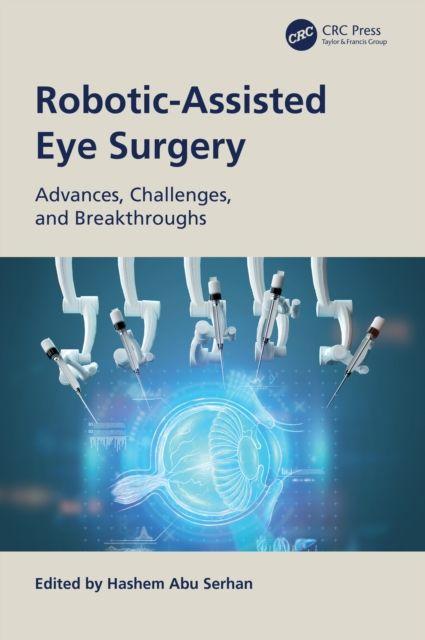 Kniha Robotic-Assisted Eye Surgery Hashem Abu Serhan