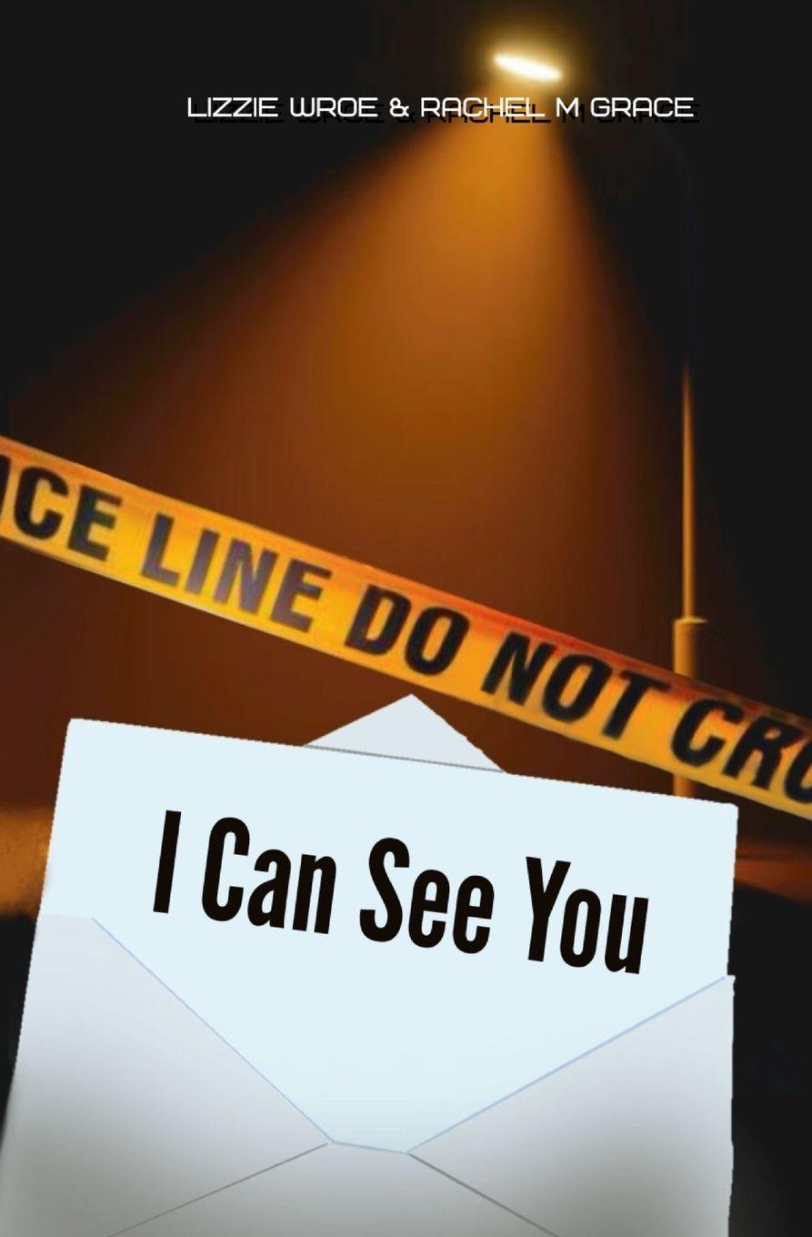 Kniha I Can See You Lizzie Wroe & Rachel M Grace