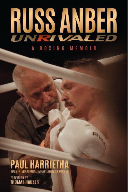 Książka Russ Anber: Unrivaled - A Boxing Memoir Paul Harrietha