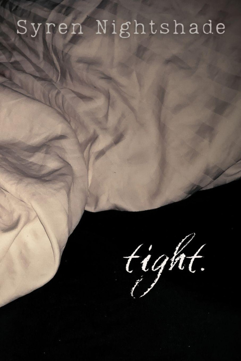 Knjiga tight. Syren Nightshade