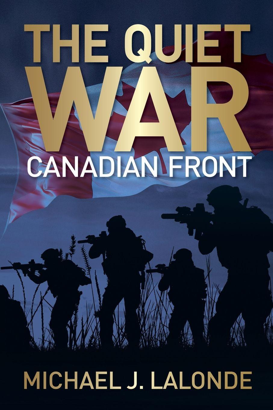 Kniha The Quiet War Michael J. Lalonde