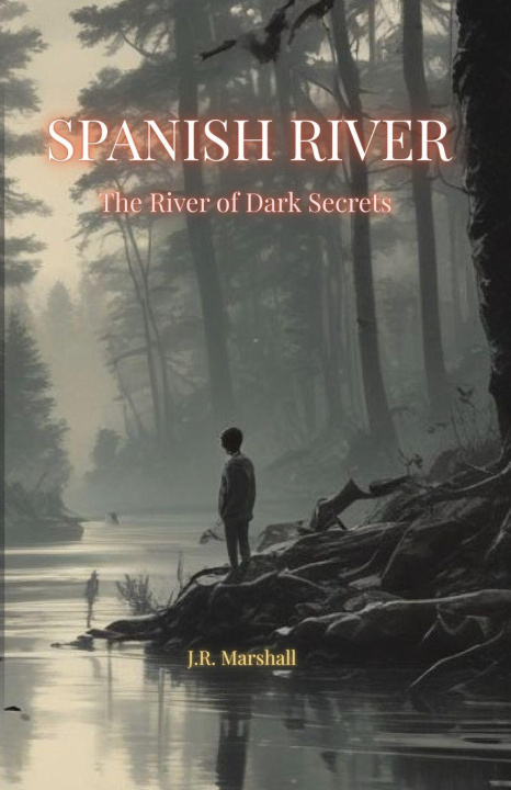 Kniha Spanish River J.R. Marshall