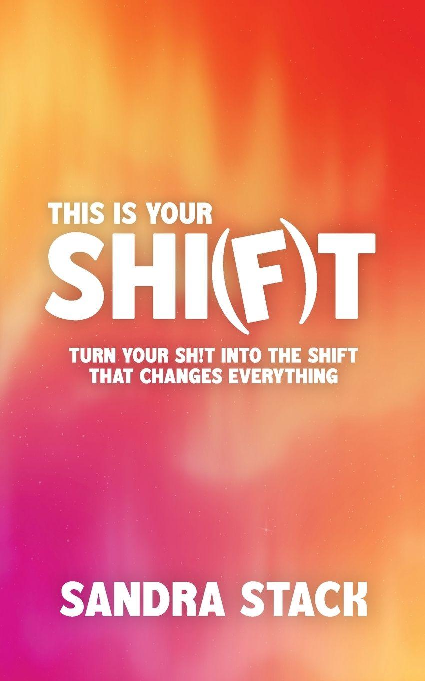 Kniha This Is Your Shift Sandra Stack