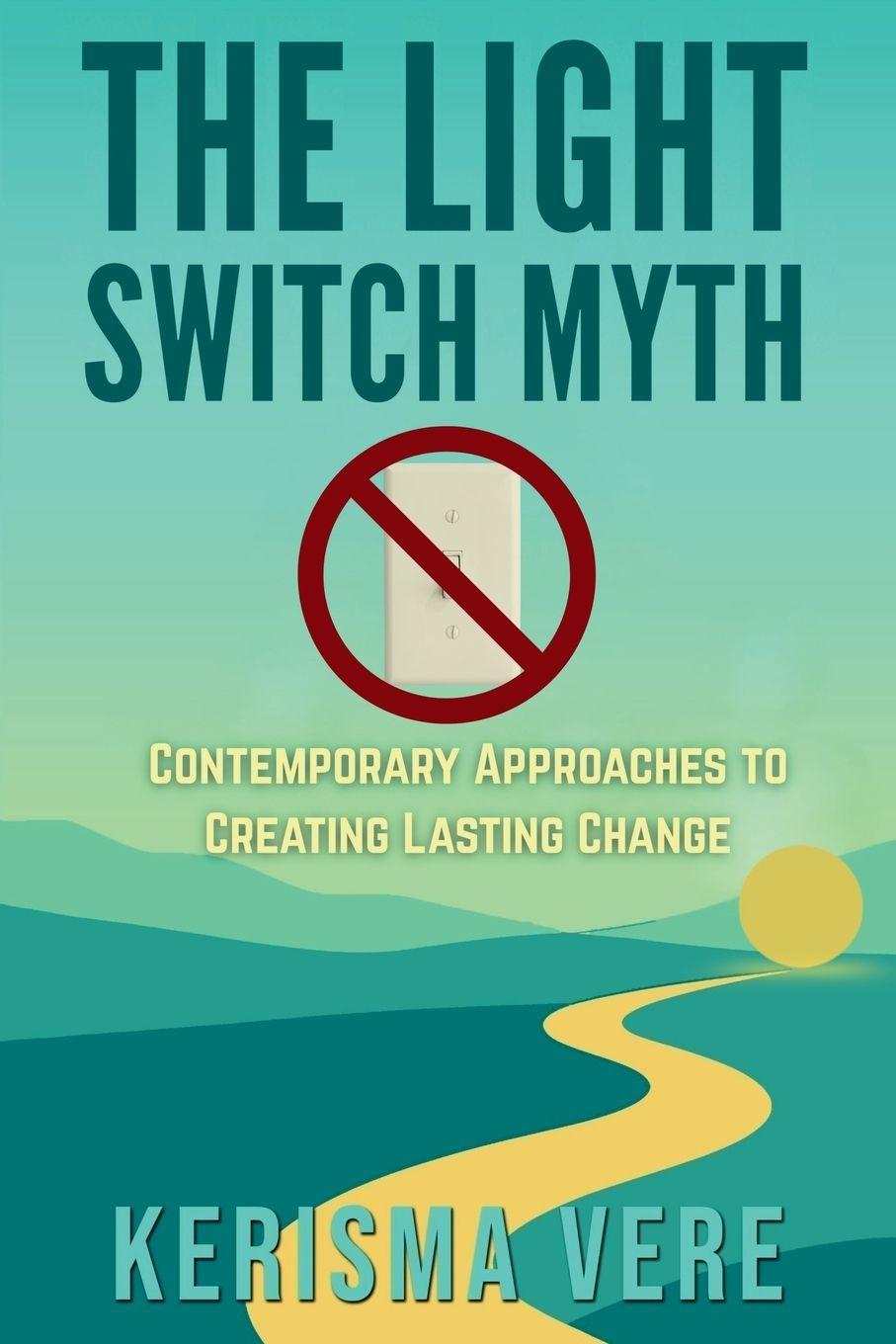 Kniha The Light Switch Myth Kerisma Vere
