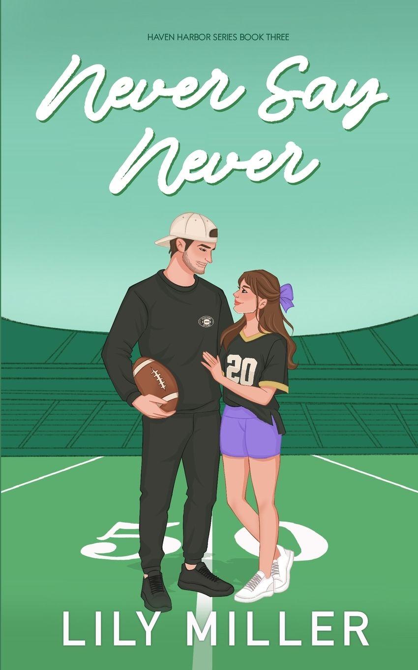Kniha Never Say Never Lily Miller