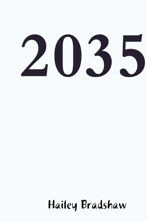 Kniha 2035 Hailey Bradshaw