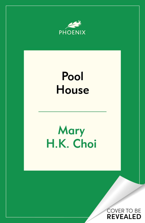 Kniha Pool House Mary H.K. Choi