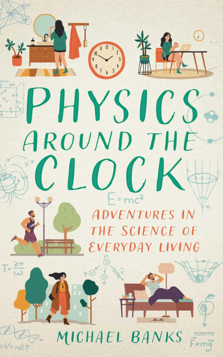 Kniha Physics Around the Clock 