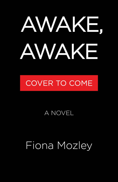 Kniha Awake, Awake MOZLEY FIONA