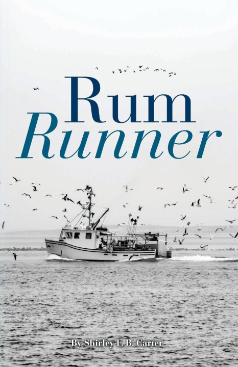 Kniha Rum Runner Shirley F.B. Carter