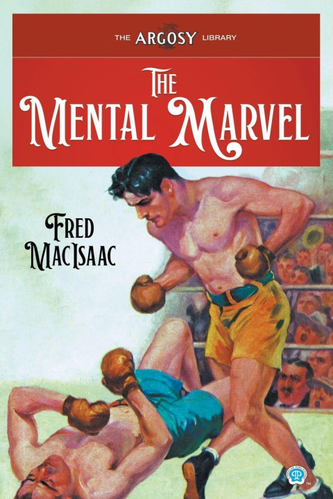 Kniha The Mental Marvel Fred MacIsaac
