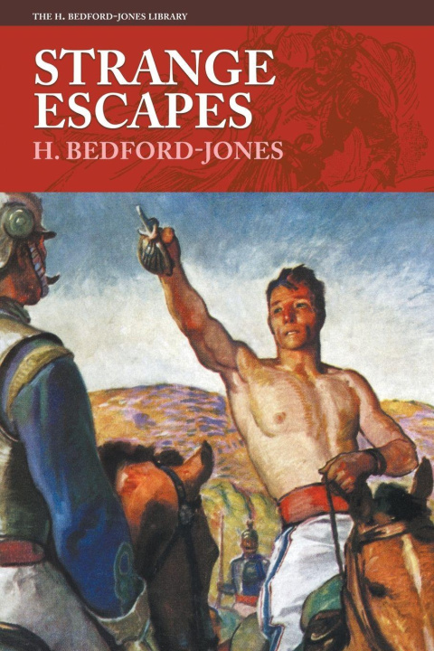 Könyv Strange Escapes H. Bedford-Jones