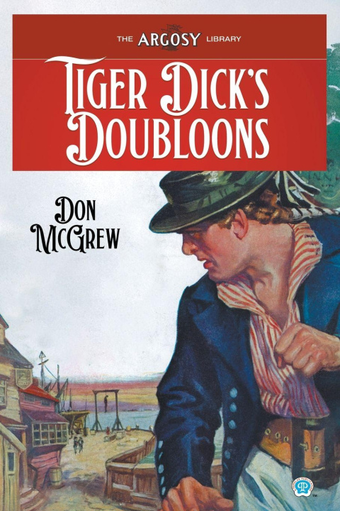 Kniha Tiger Dick's Doubloons Don McGrew