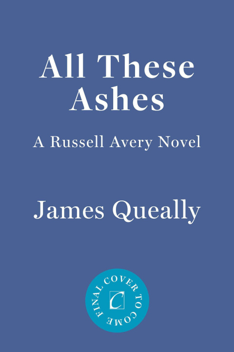 Kniha All These Ashes QUEALLY JAMES