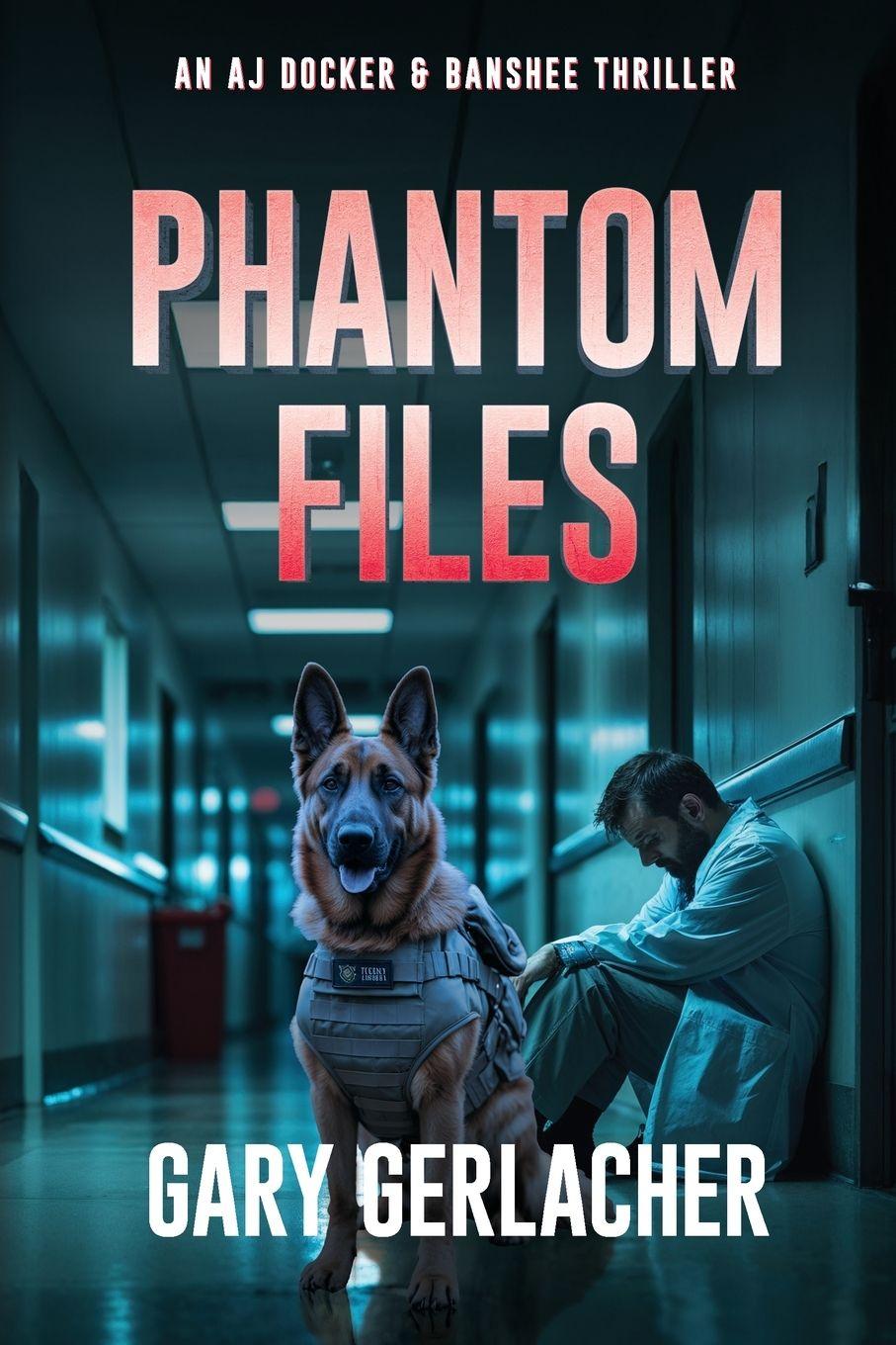 Könyv Phantom Files Gary Gerlacher