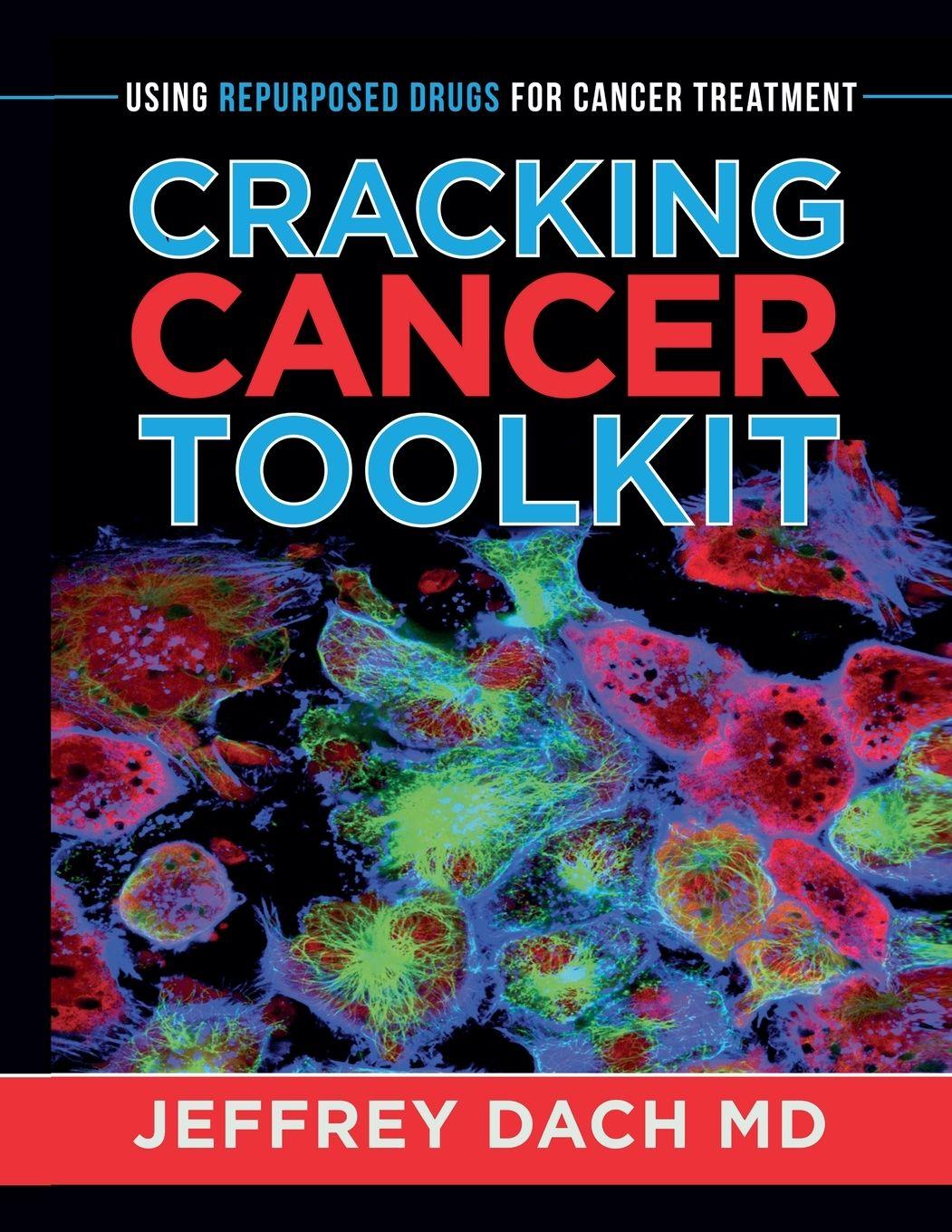 Kniha Cracking Cancer Toolkit Jeffrey Dach