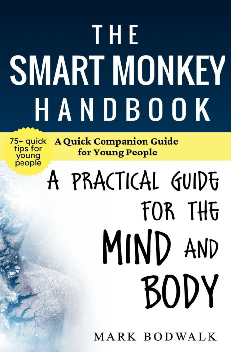 Knjiga The Smart Monkey Handbook MARK BODWALK