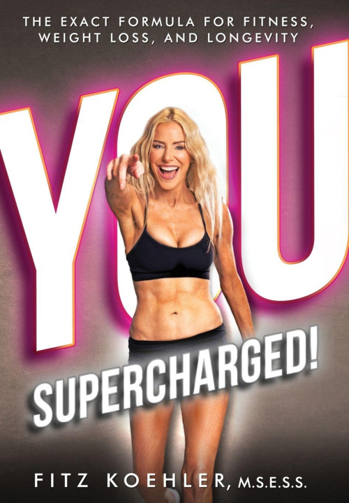 Knjiga You. Supercharged! FITZ KOEHLER