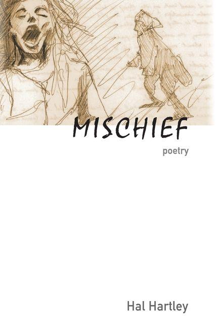 Kniha Mischief Hal Hartley