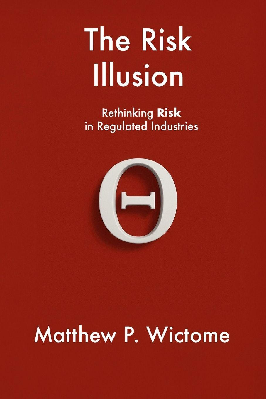 Kniha The Risk Illusion Matthew Wictome