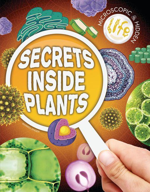 Kniha Secrets Inside Plants 